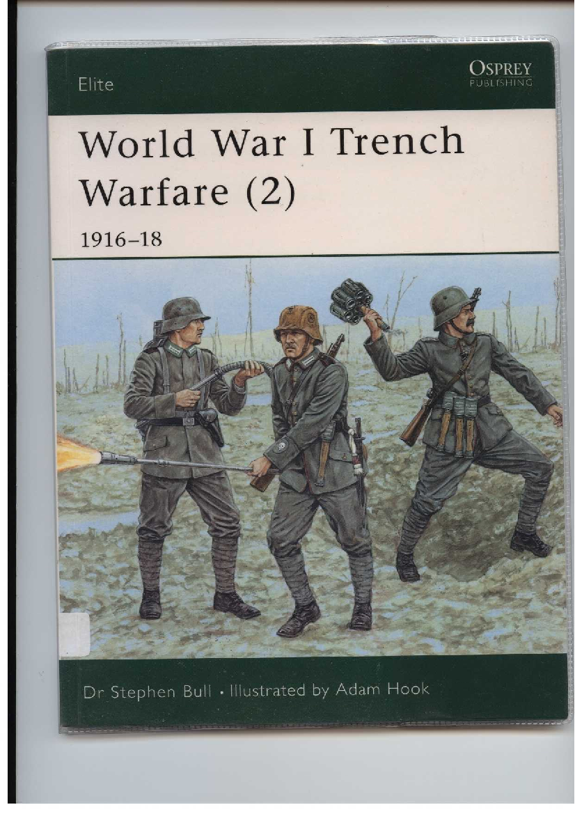 World War I Trench Warfare (2) 1916-1918